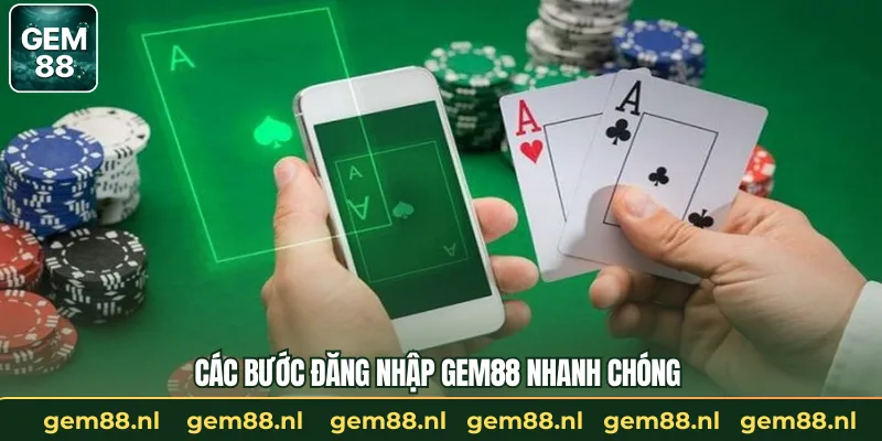 Các bước đăng nhập GEM88 nhanh chóng 